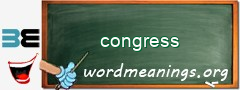 WordMeaning blackboard for congress